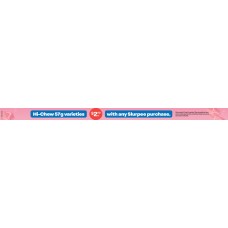 SPGE015SEP25A  SLURPEE CO BUY DATA STRIP 440 X 25mm 1  HI-CHEW